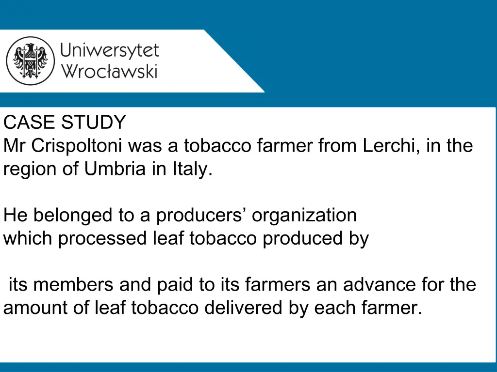 case study mr crispoltoni was a tobacco farmer