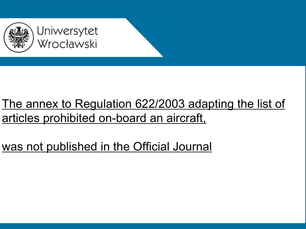 the annex to regulation 622 2003 adapting