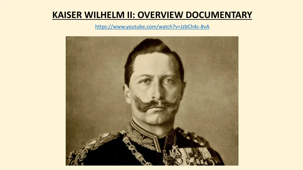 kaiser wilhelm ii overview documentary