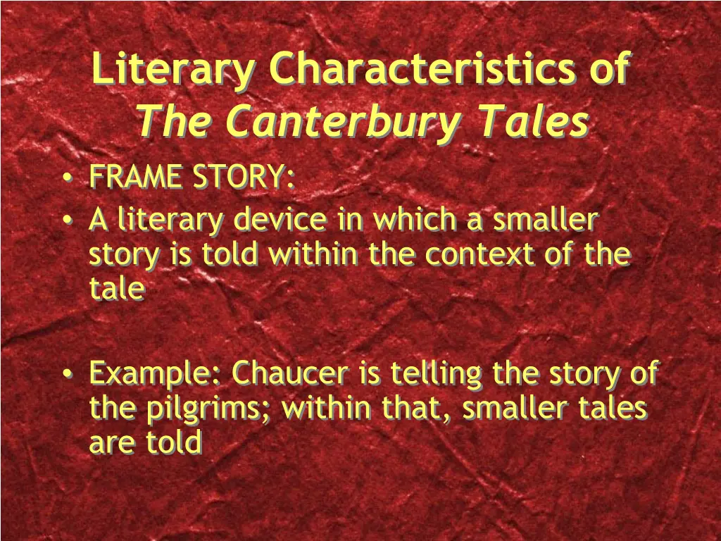 literary characteristics of the canterbury tales