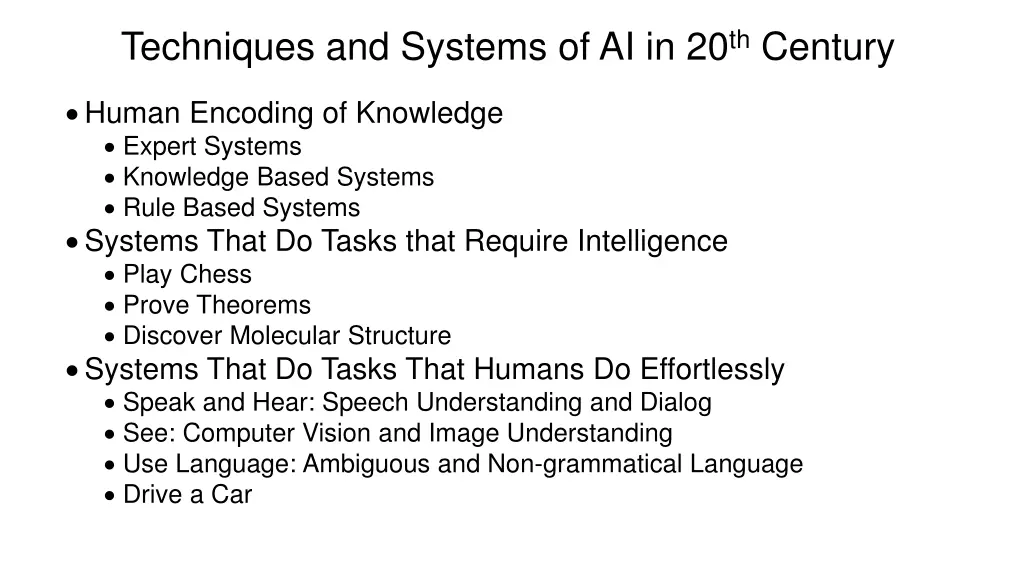 techniques and systems of ai in 20 th century