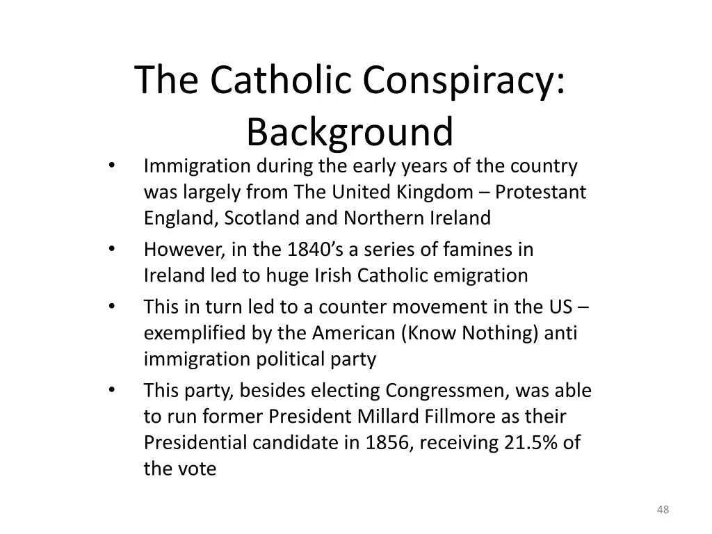 the catholic conspiracy background immigration