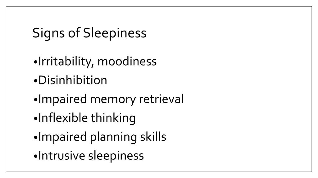 signs of sleepiness