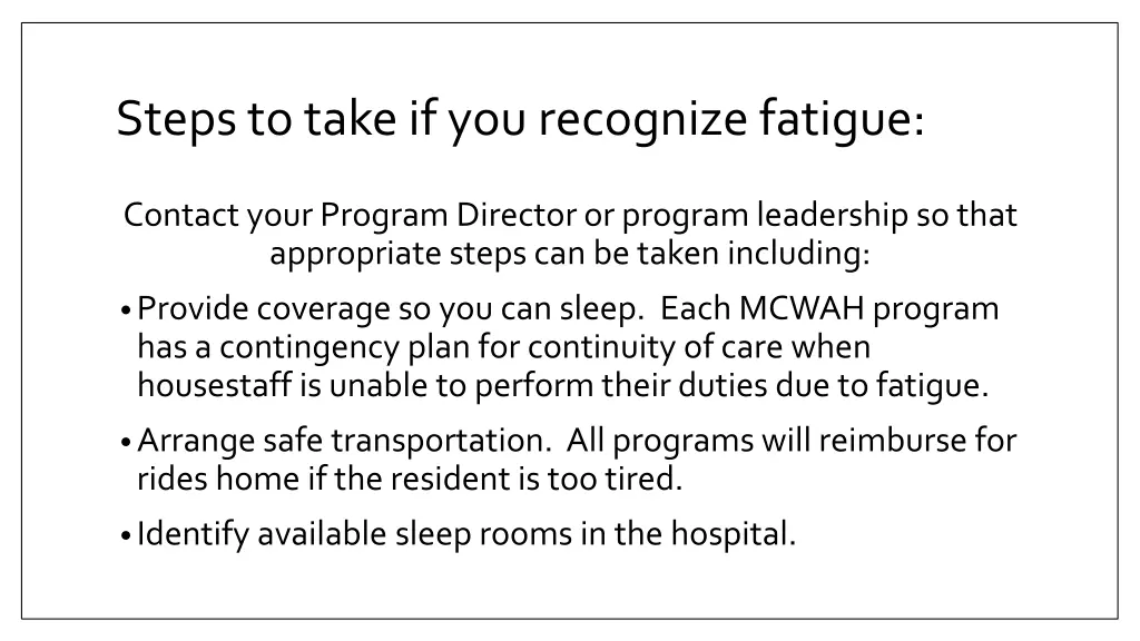 steps to take if you recognize fatigue