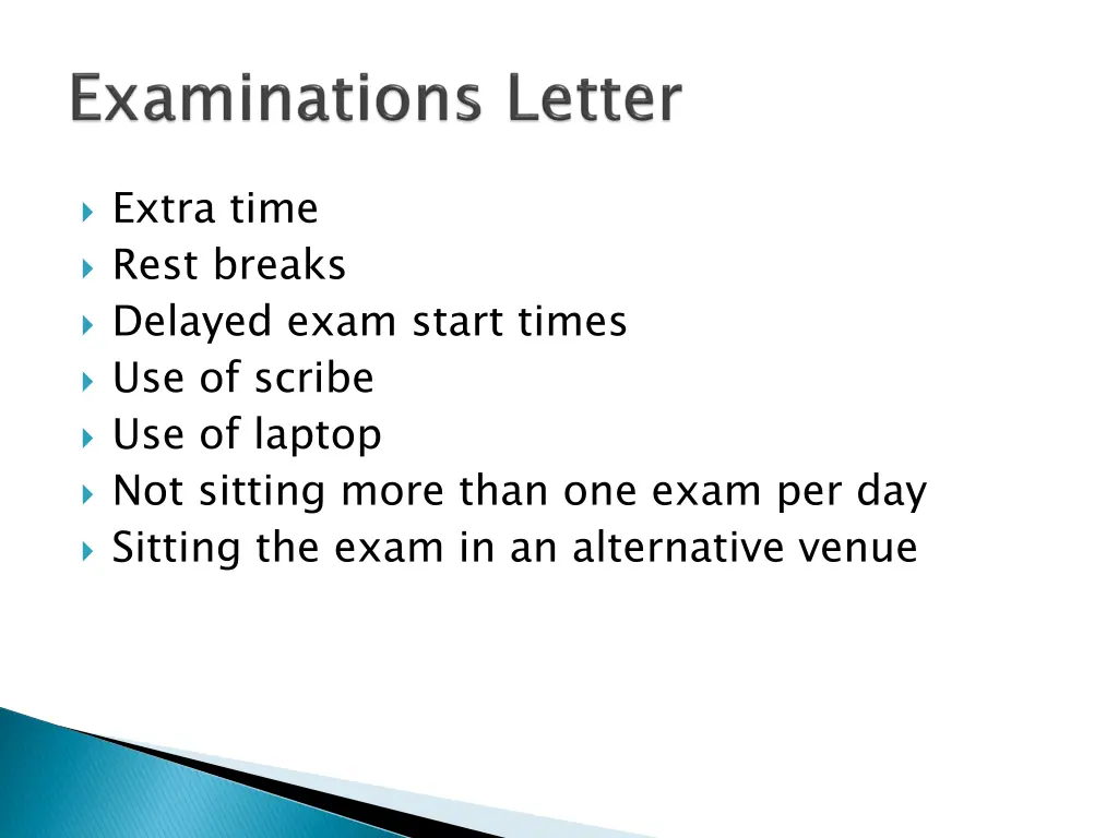 extra time rest breaks delayed exam start times