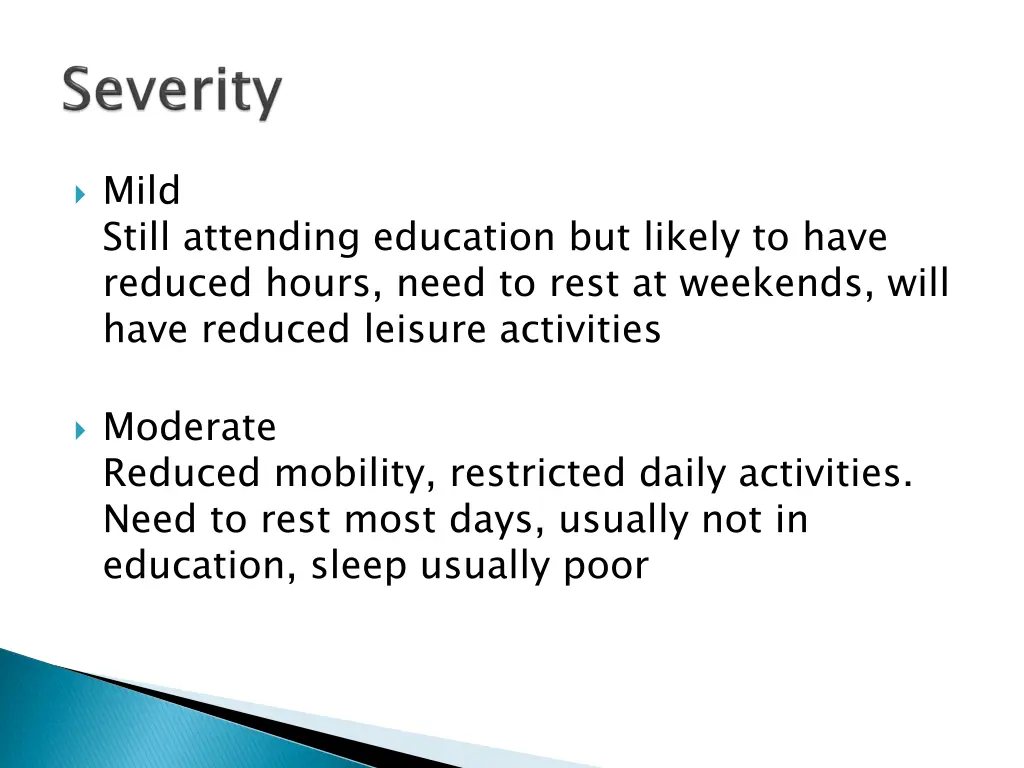 mild still attending education but likely to have