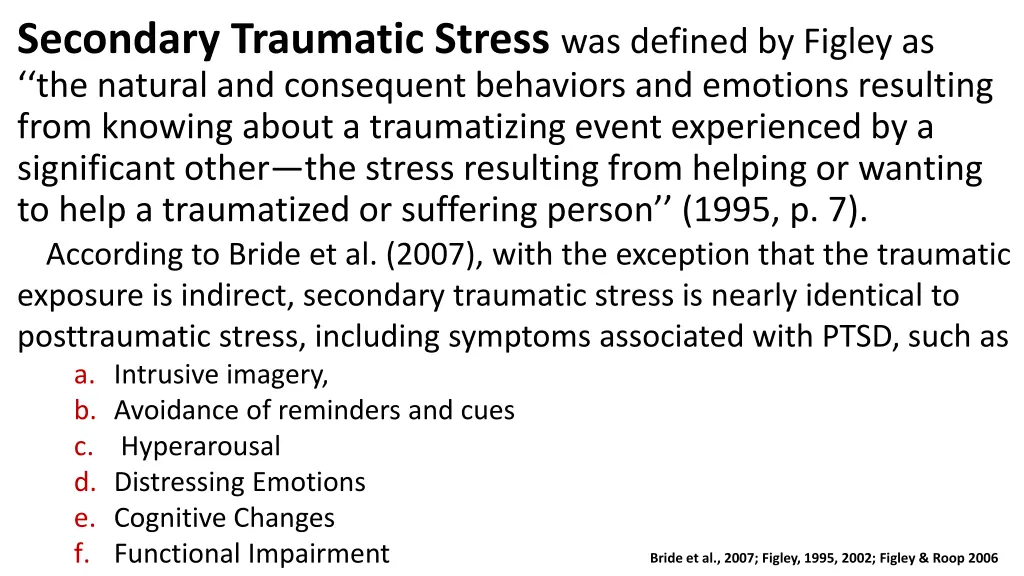 secondary traumatic stress was defined by figley