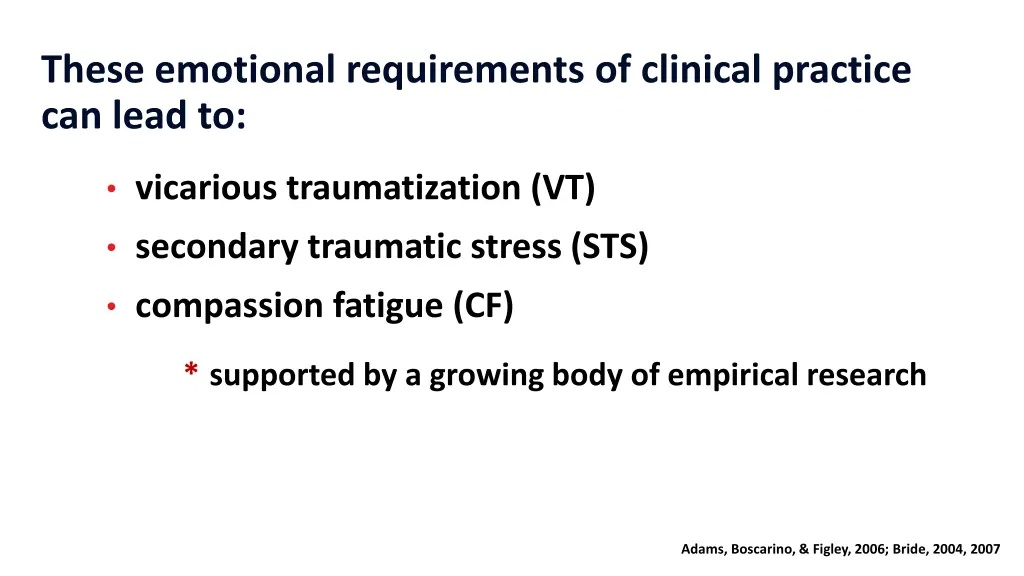 these emotional requirements of clinical practice