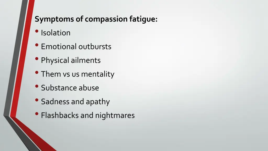 symptoms of compassion fatigue isolation