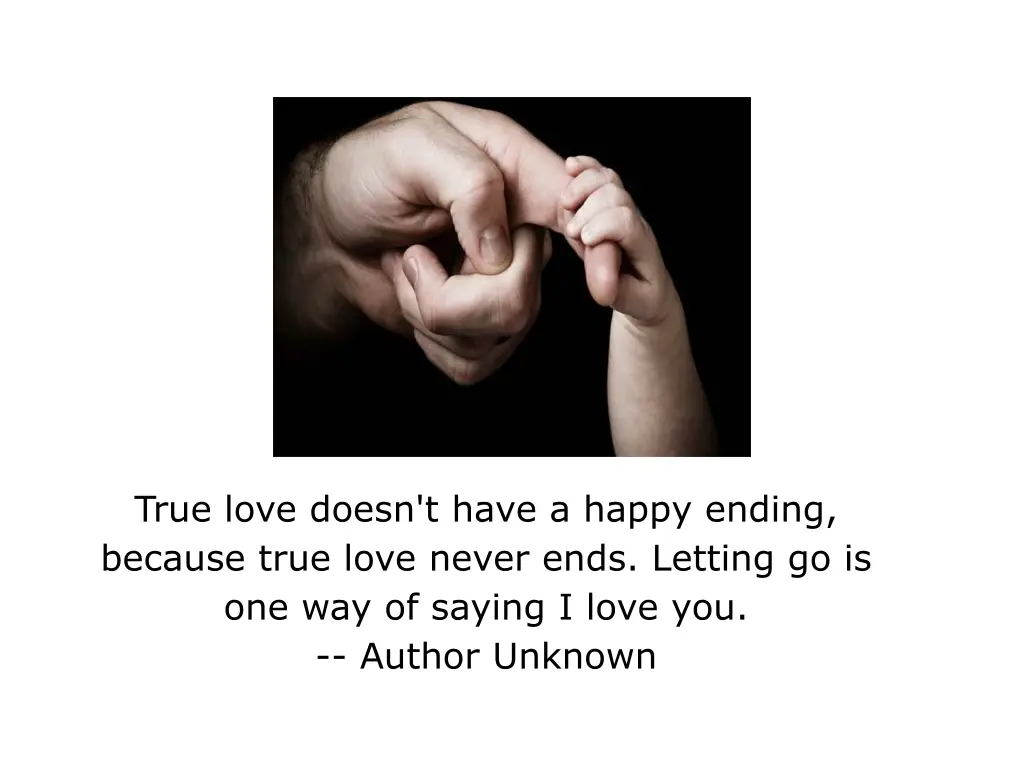 true love doesn t have a happy ending because