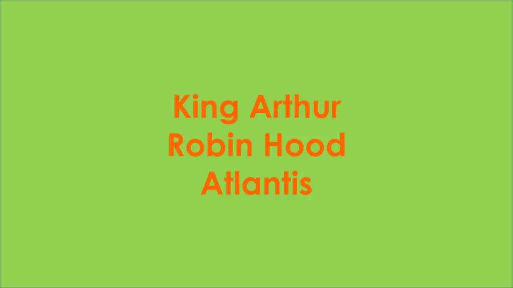 king arthur robin hood atlantis