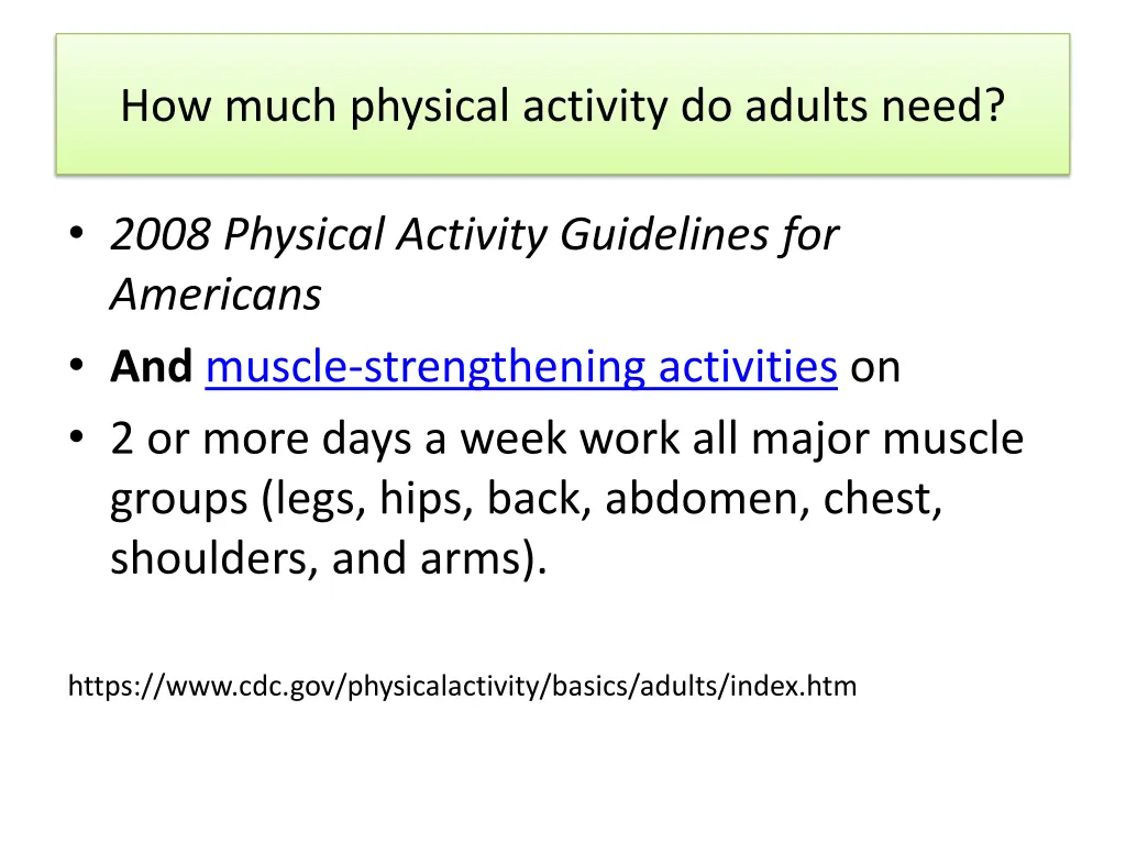 how much physical activity do adults need 1