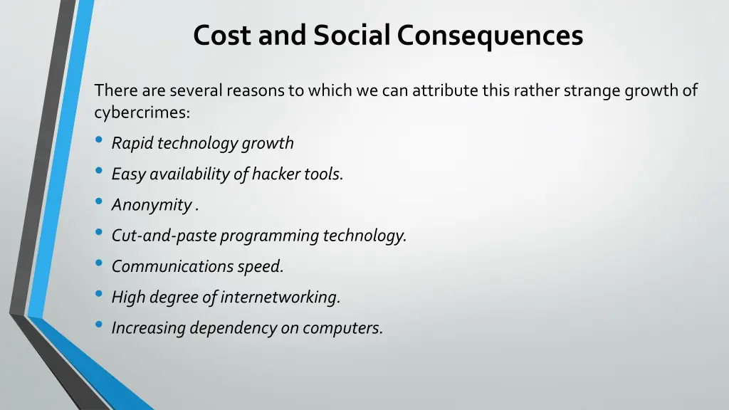 cost and social consequences