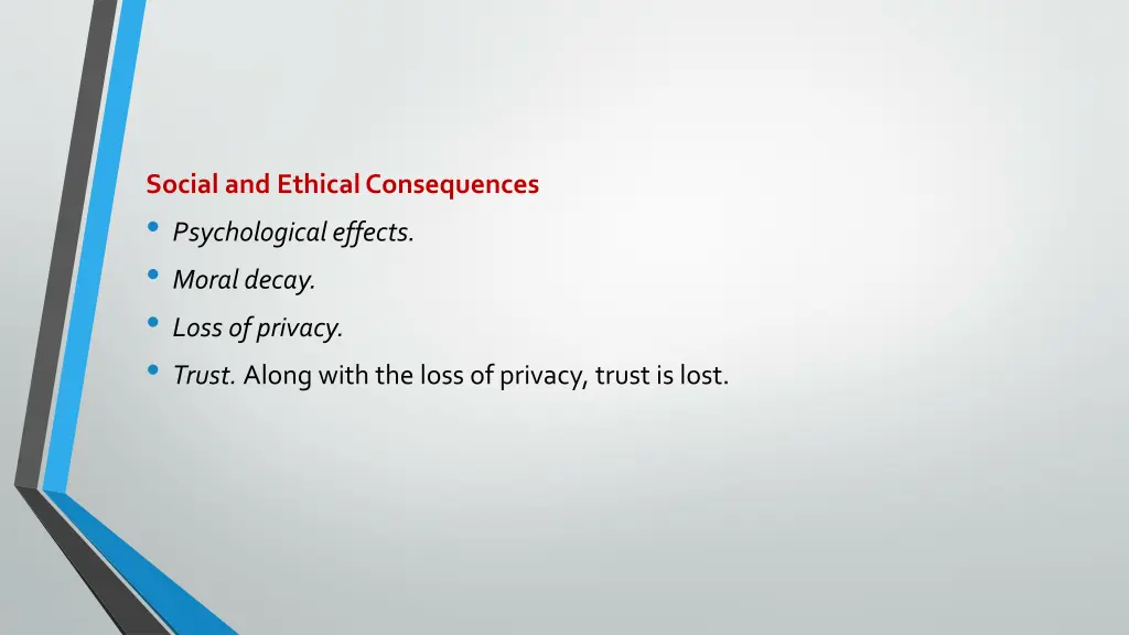 social and ethical consequences psychological