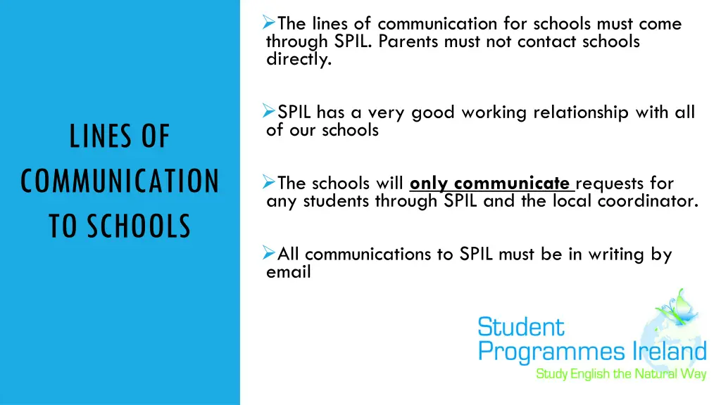 the lines of communication for schools must come