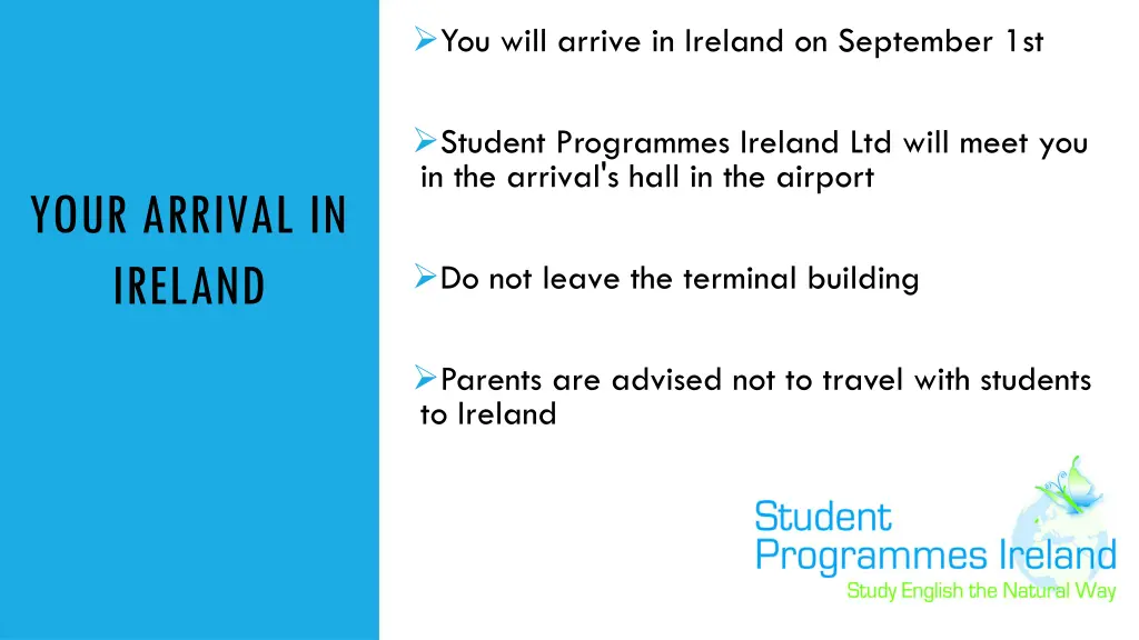 you will arrive in ireland on september 1st