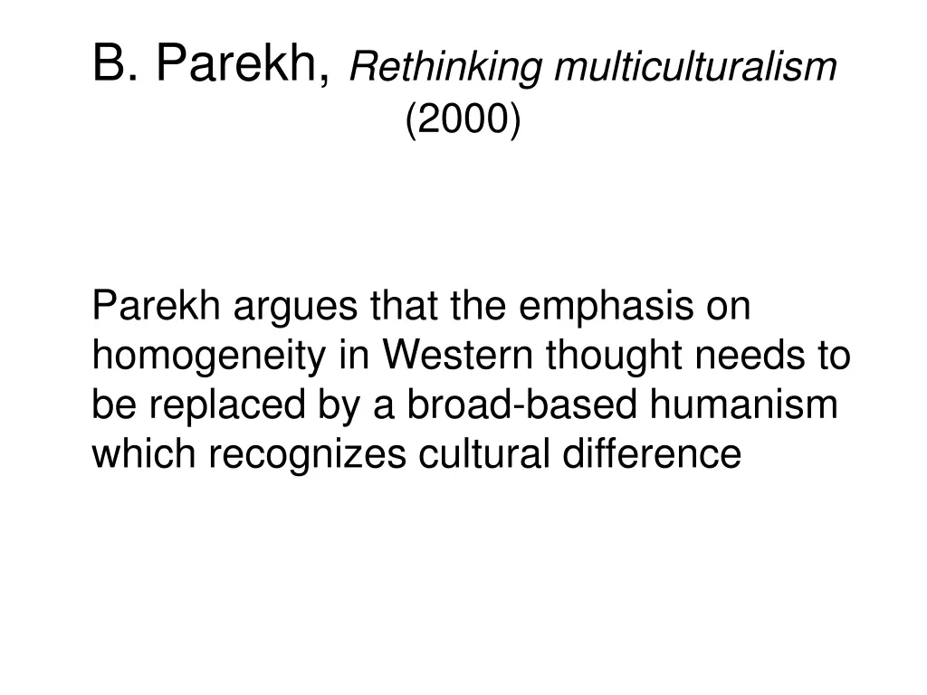 b parekh rethinking multiculturalism 2000