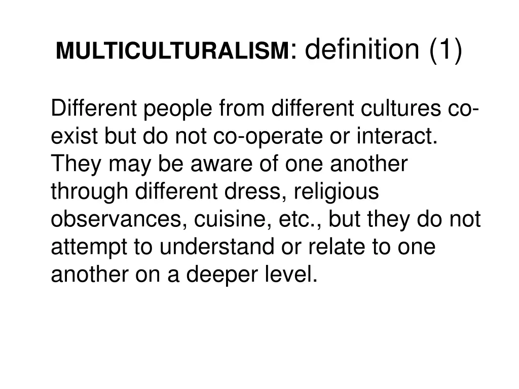 multiculturalism definition 1