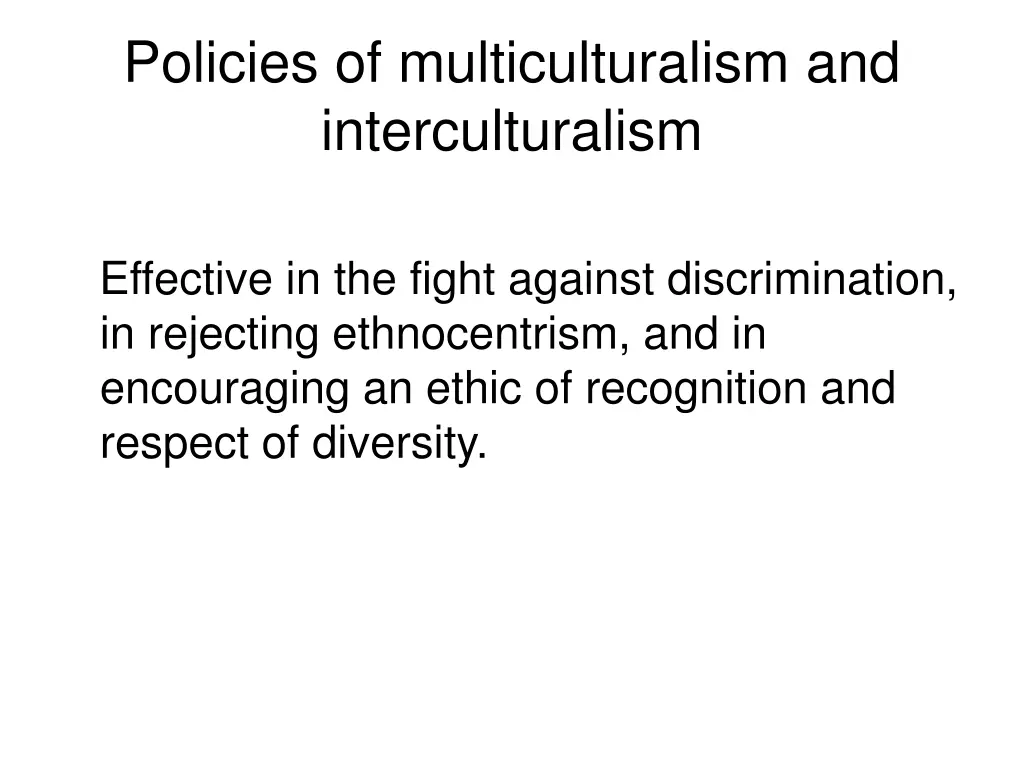 policies of multiculturalism and interculturalism