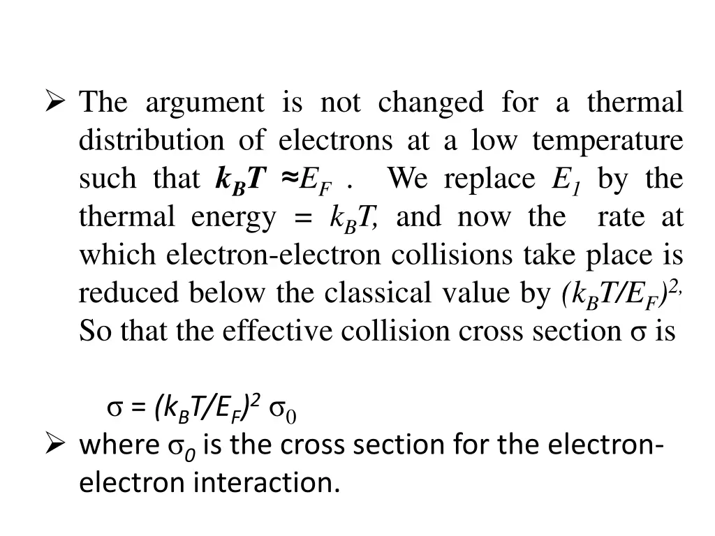 the argument is not changed for a thermal