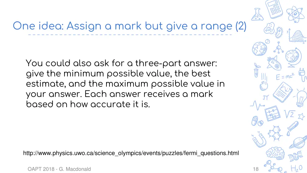 one idea assign a mark but give a range 2