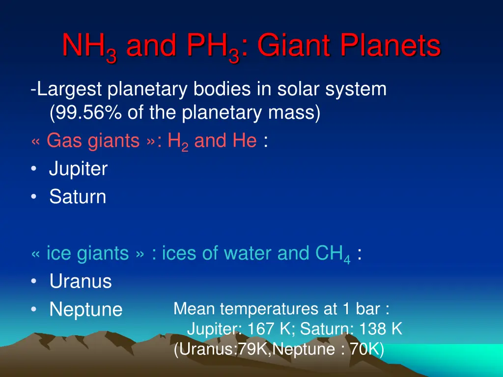 nh 3 and ph 3 giant planets largest planetary