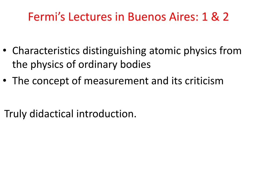 fermi s lectures in buenos aires 1 2