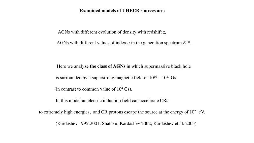 examined models of uhecr sources are