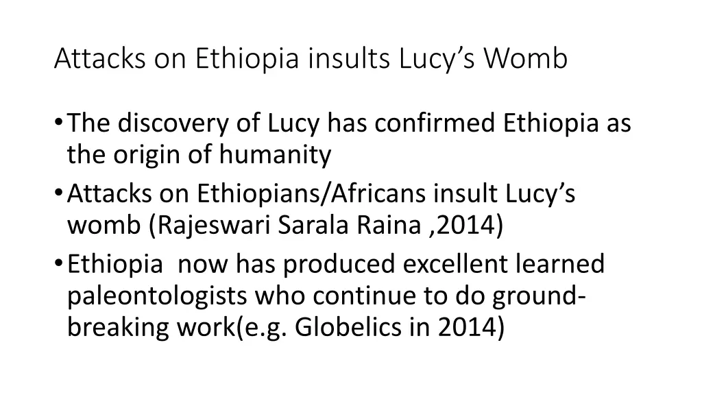 attacks on ethiopia insults lucy s womb