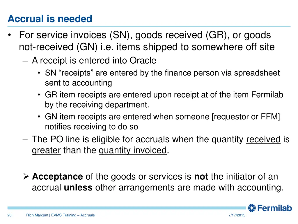 accrual is needed for service invoices sn goods