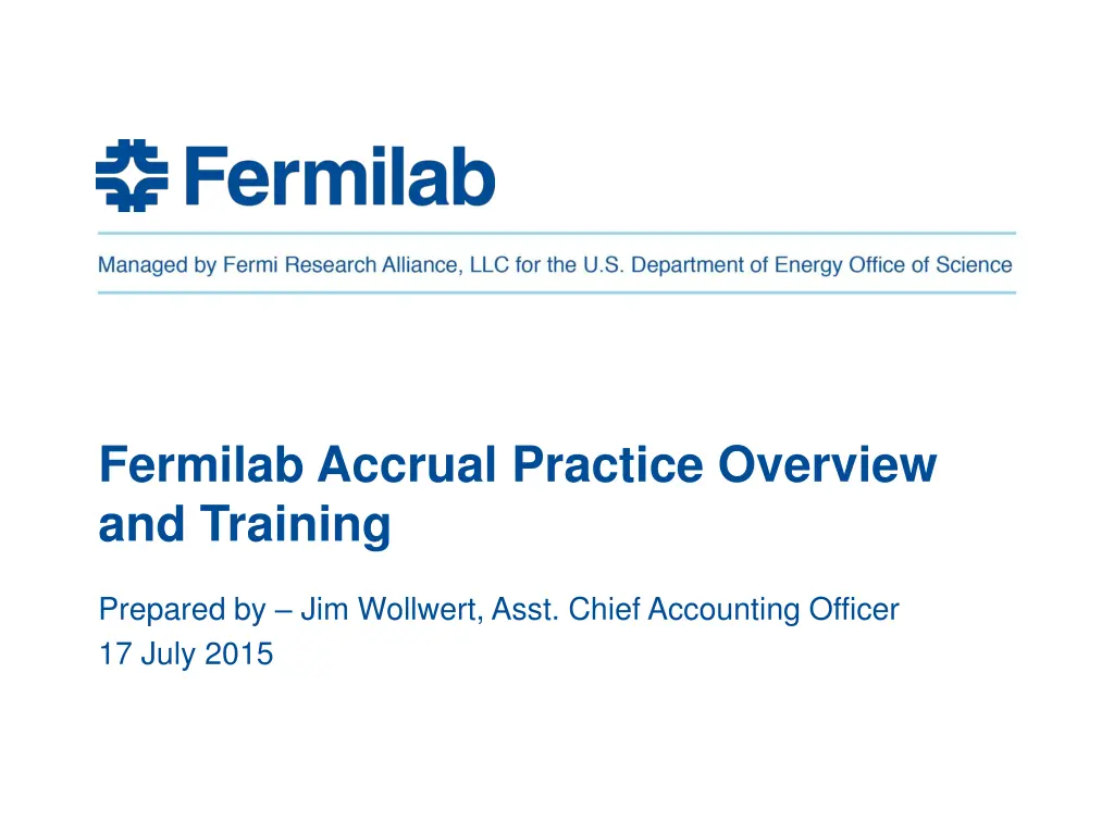 fermilab accrual practice overview and training