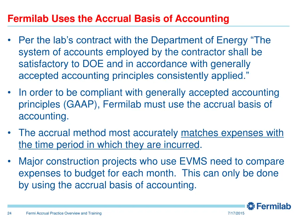 fermilab uses the accrual basis of accounting