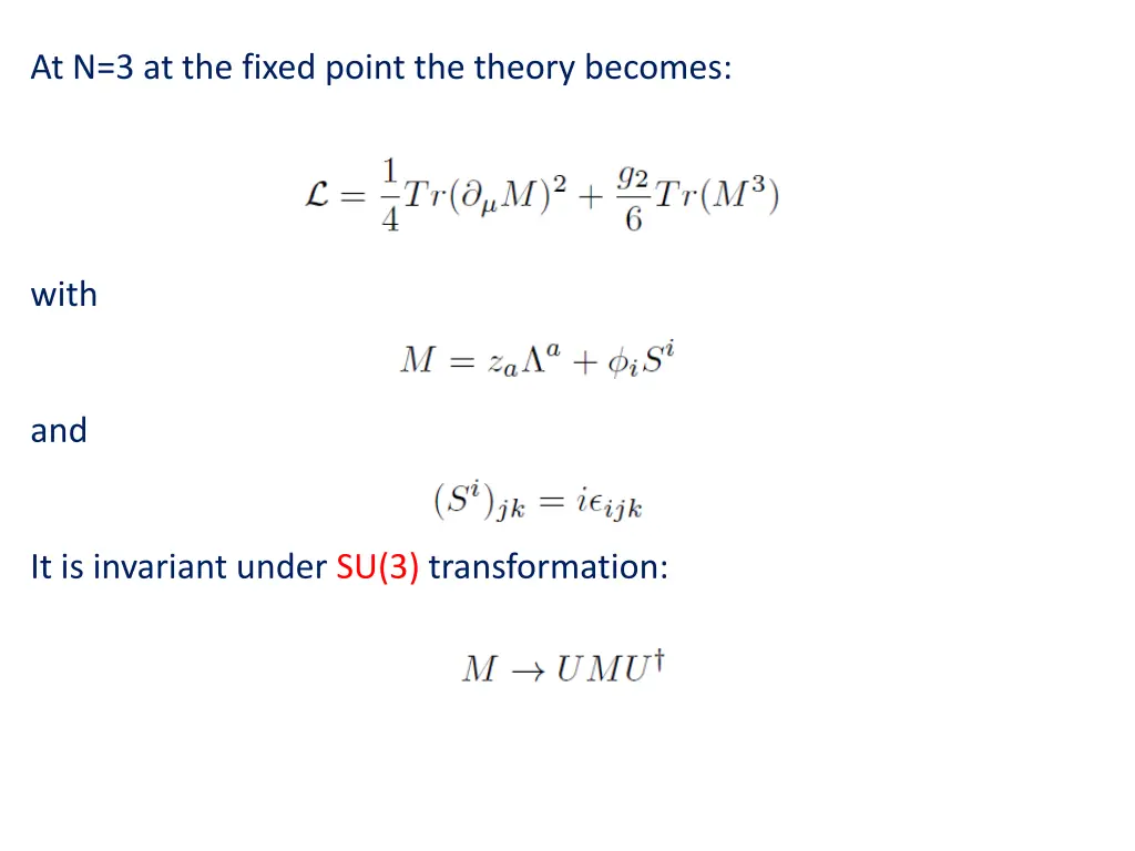 at n 3 at the fixed point the theory becomes