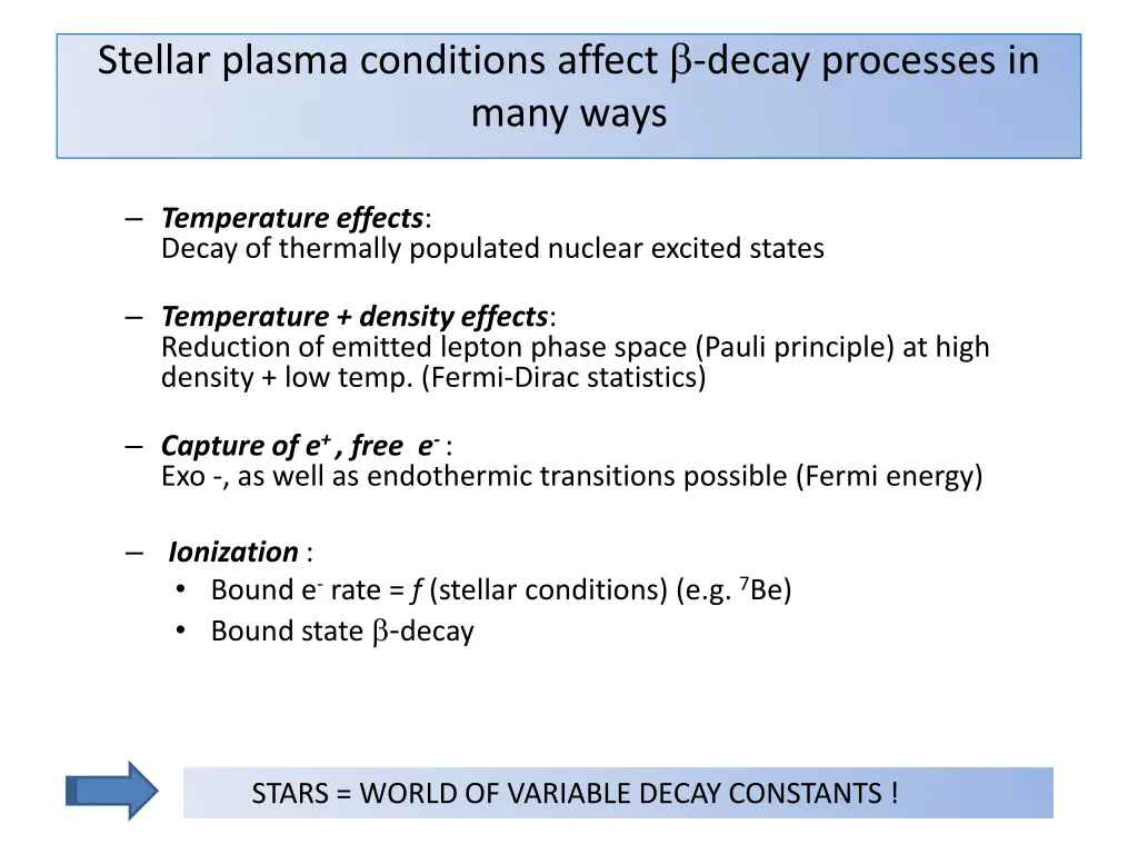 stellar plasma conditions affect decay processes