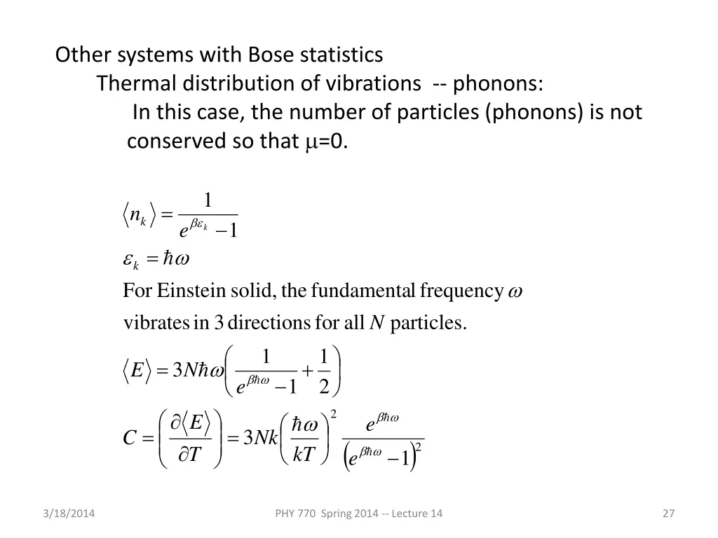 other systems with bose statistics thermal 1