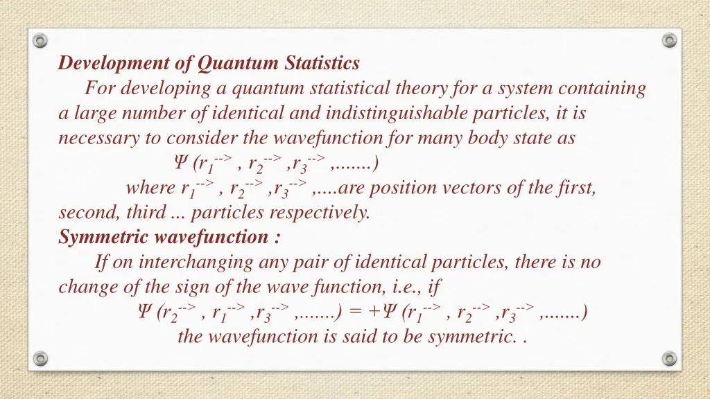 development of quantum statistics for developing