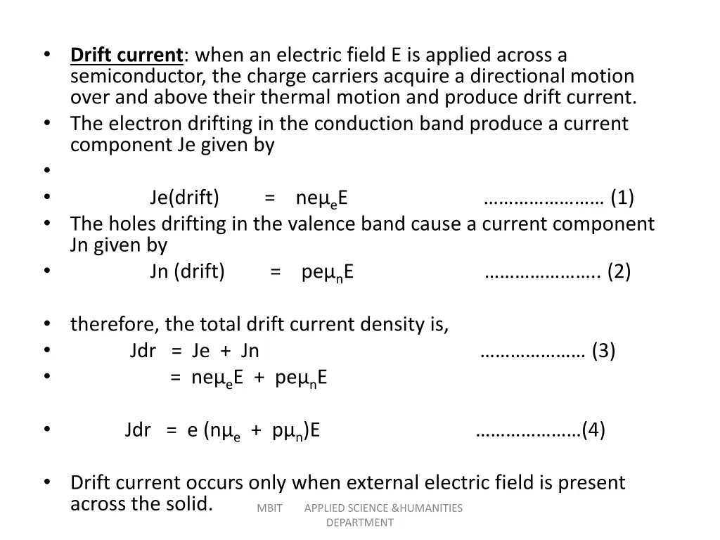 drift current when an electric field e is applied