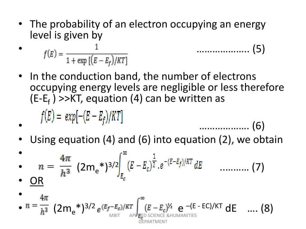 the probability of an electron occupying