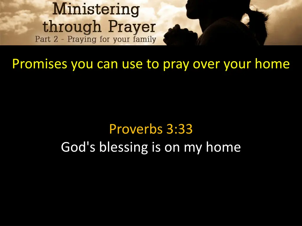 promises you can use to pray over your home 3