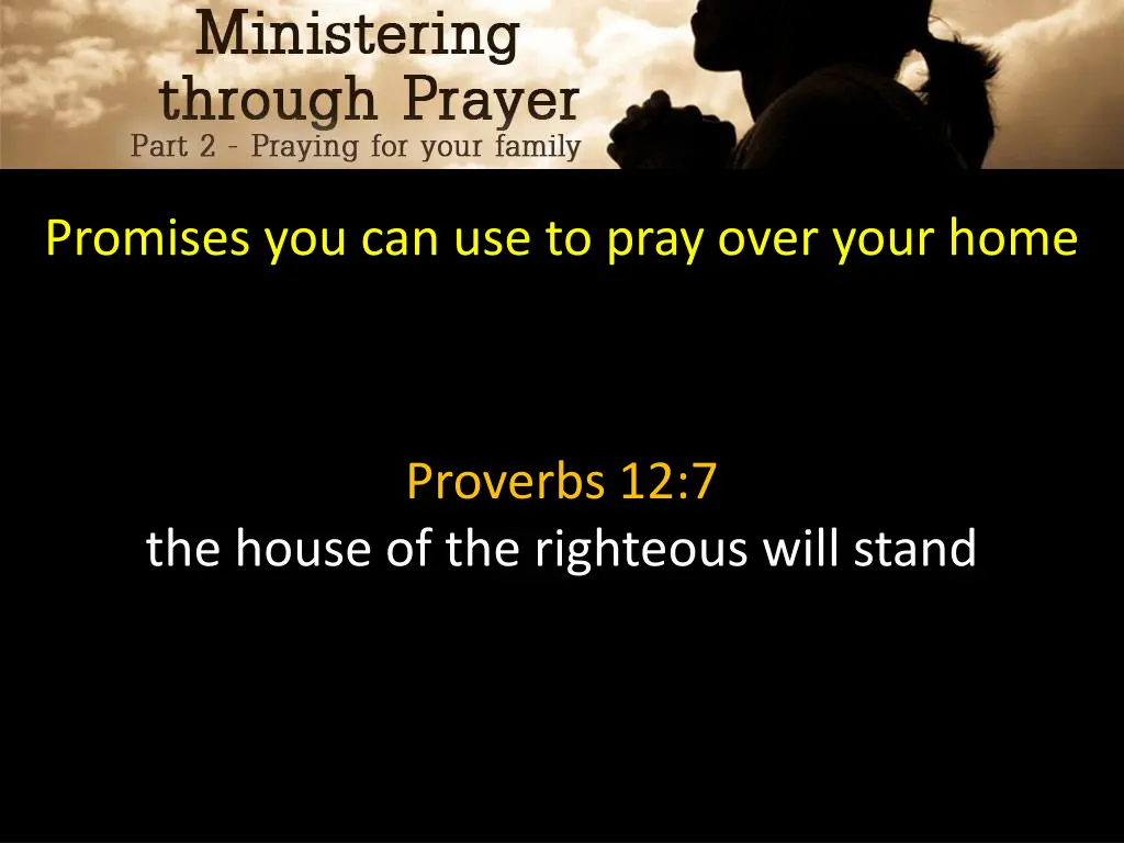 promises you can use to pray over your home 4