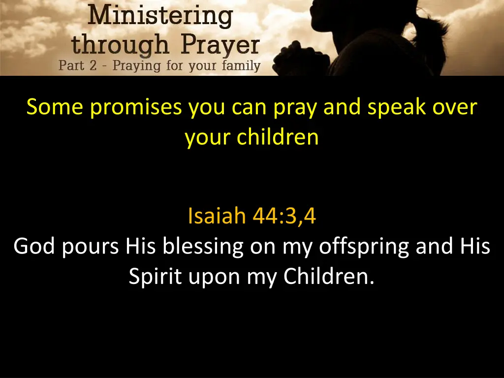 some promises you can pray and speak over your