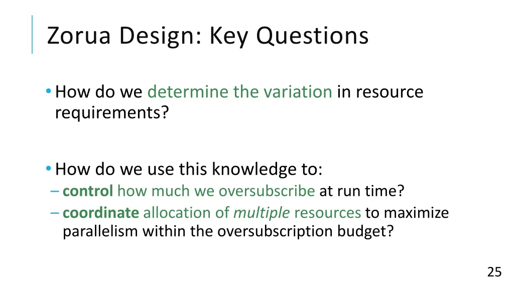 zorua design key questions