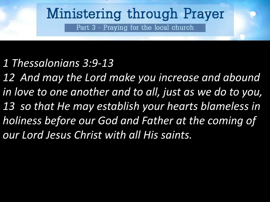 1 thessalonians 3 9 13 12 and may the lord make