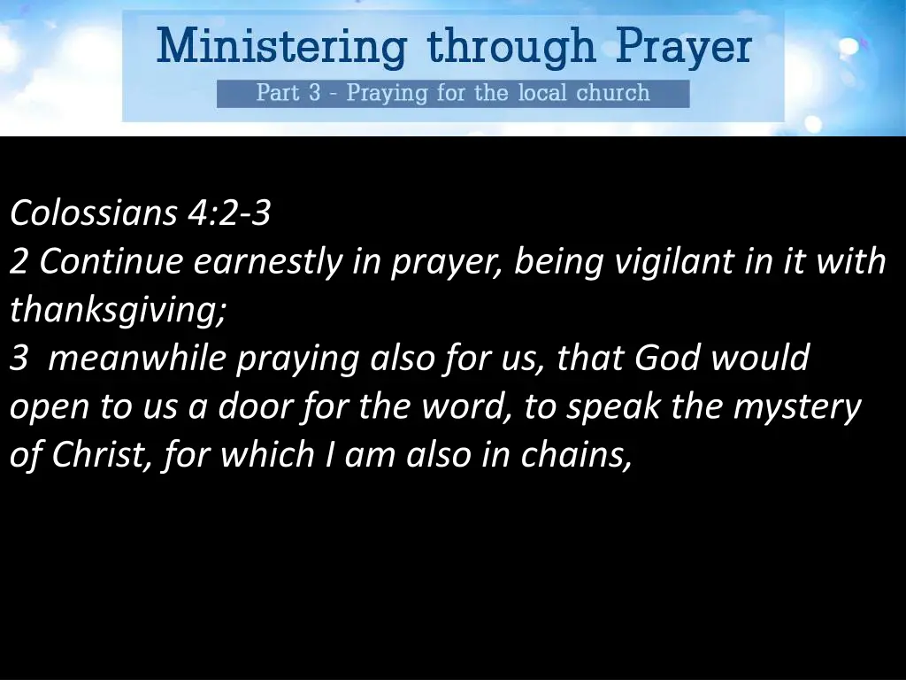 colossians 4 2 3 2 continue earnestly in prayer