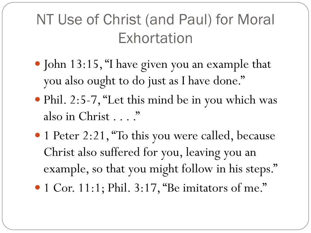 nt use of christ and paul for moral exhortation