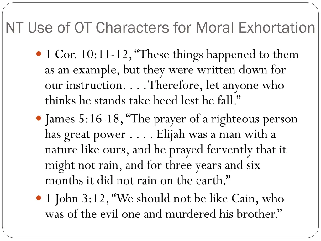 nt use of ot characters for moral exhortation