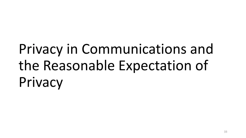 privacy in communications and the reasonable