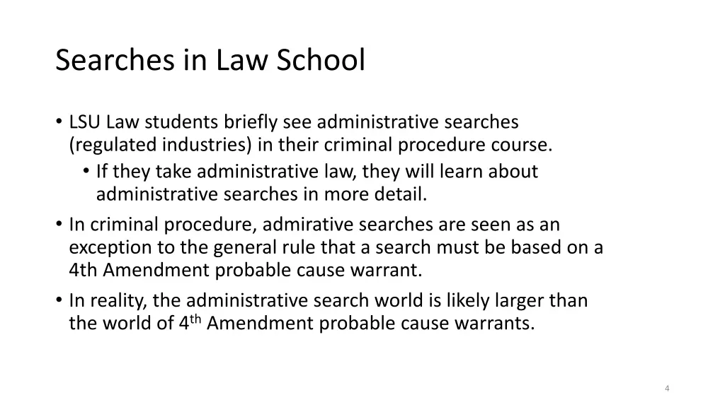 searches in law school