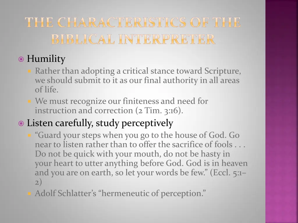 the characteristics of the biblical interpreter