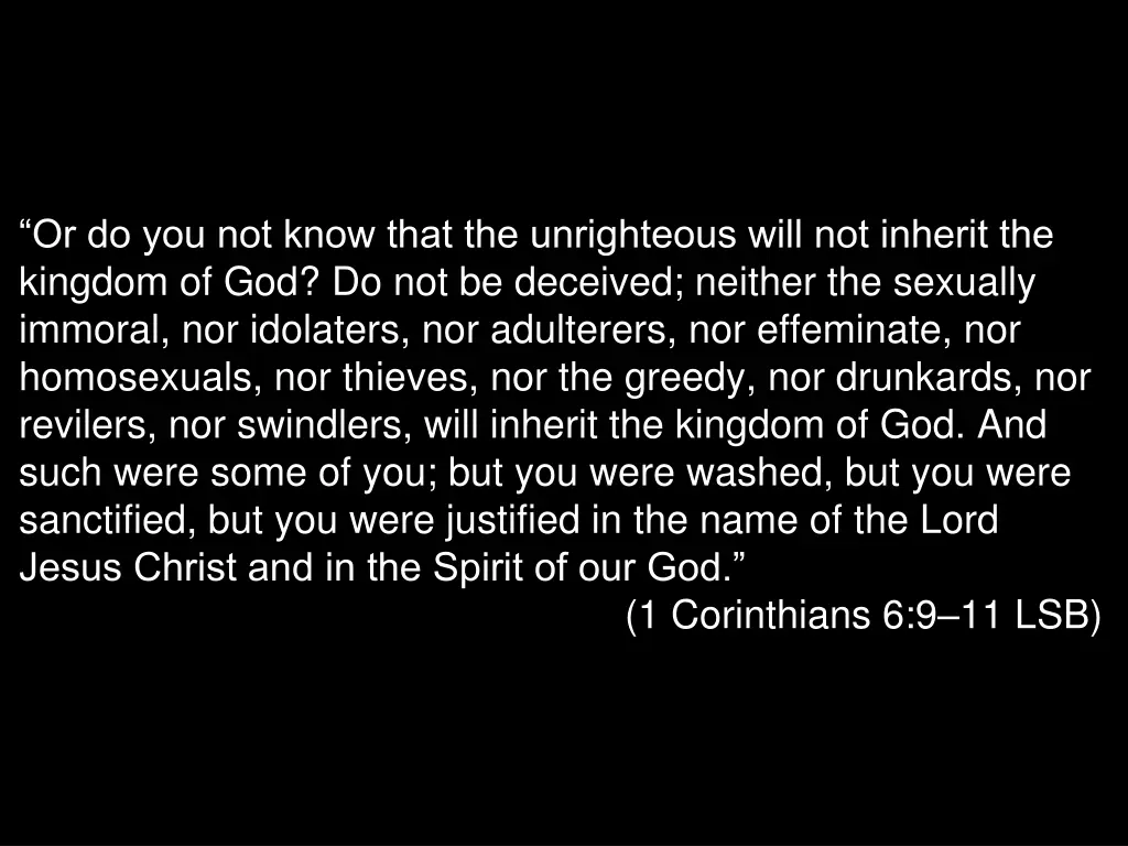 or do you not know that the unrighteous will